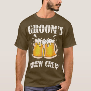 Grooms Brew Crew Beer Bachelor Party Cool Wedding T-Shirt