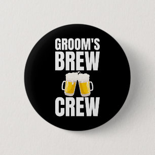 Groom's Brew Crew Funny Bachelor Party Beer 6 Cm Round Badge