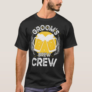 Grooms Brew Crew Funny Groomsmen Bachelor Party St T-Shirt