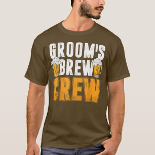 Grooms Brew Crew Funny Groomsmen Beer Team Bachelo T-Shirt