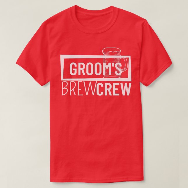 Grooms Brew Crew Squad Best Man Bachelor Party Gro T-Shirt (Design Front)