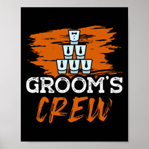 Groom's Crew For A Groom Bachelor Party Funny Bach Poster