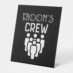 Groom's Crew Groomsmen Bachelor Party  Pedestal Sign