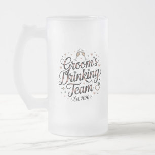 Grooms Drinking Team Frosted Glass Beer Mug