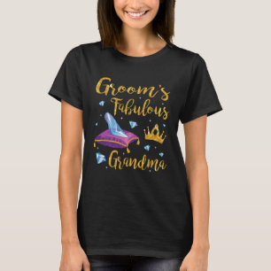 Groom's Fabulous Grandma Happy Wedding Married Mem T-Shirt