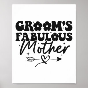 Groom's Fabulous Mother Groovy Mum Of The Groom Poster
