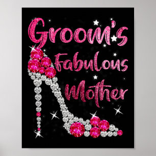 Groom's Fabulous Mother Happy Wedding Marry Marrie Poster