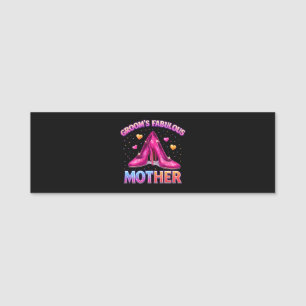 Groom's Fabulous Mother Mum Of The Groom Name Tag