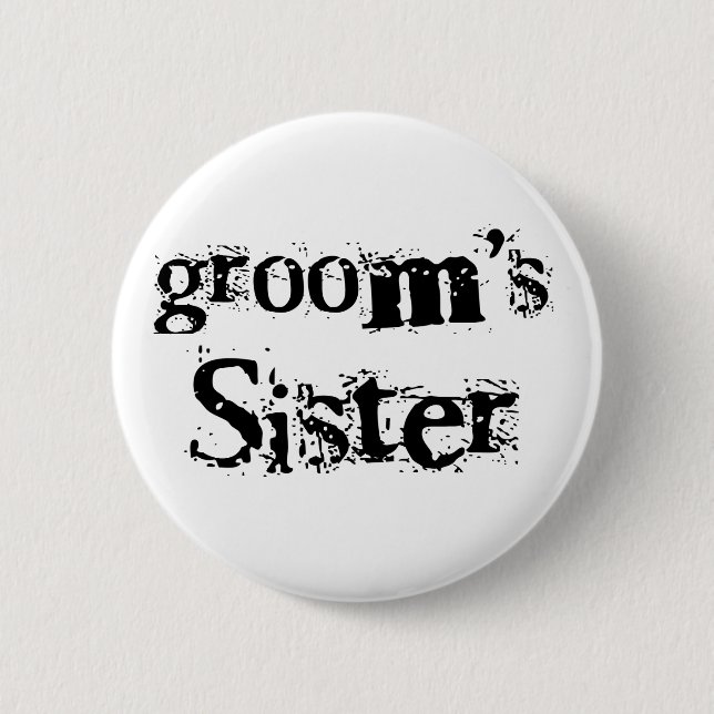 Groom's Sister Black Text 6 Cm Round Badge (Front)
