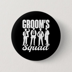 Groom's Squad Team Bride Groom Party Bachelor 6 Cm Round Badge