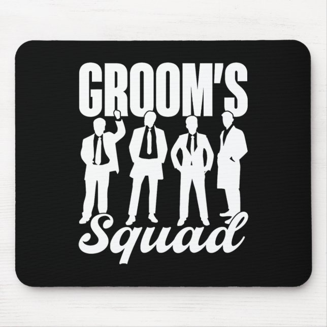 Groom's Squad Team Bride Groom Party Bachelor  Mouse Mat (Front)