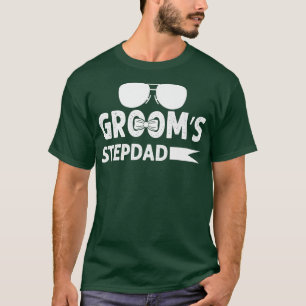 Grooms Stepdad Bachelor Party Stag Groom Funny Wed T-Shirt