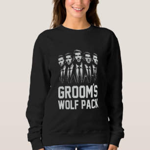 Groom's Wolf Pack Groomsmen Bachelor Party Groom S Sweatshirt