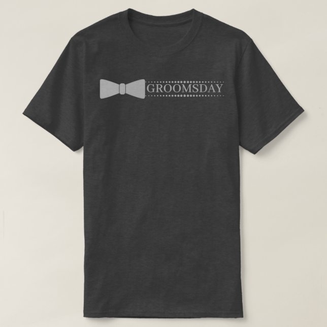 Groomsday T-Shirt (Design Front)