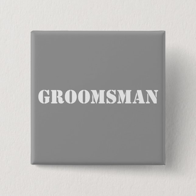 Groomsman 15 Cm Square Badge (Front)