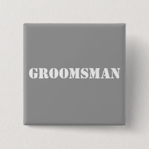 Groomsman 15 Cm Square Badge