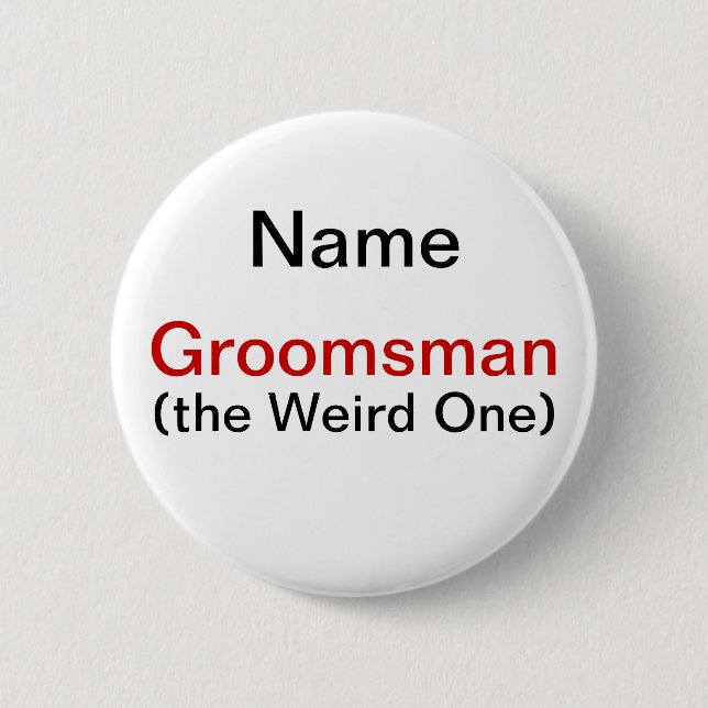 Groomsman Bachelor Party 6 Cm Round Badge (Front)