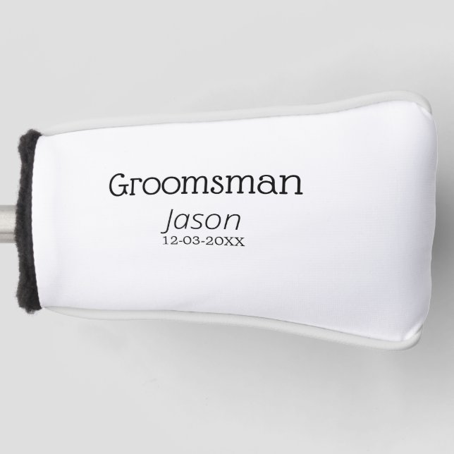 groomsman bachelorette party add name modern simpl golf head cover (Front)