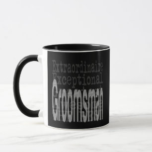 Groomsman Extraordinaire Mug