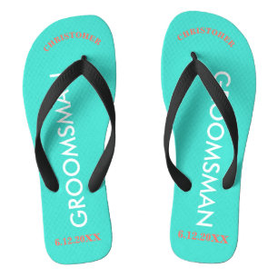 Groomsman NAME Turquoise Blue Flip Flops