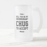 Groomsman Proposal Chug to Accept Funny Favour Frosted Glass Beer Mug<br><div class="desc">Get the wedding celebration started in style with a funny personalised groomsman proposal frosted glass beer mug. Design features stylish modern typography names, and a customisable request reading "Will you be my groomsman? Chug to accept". All text is simple to customise or delete. These unique and original beer glasses make...</div>
