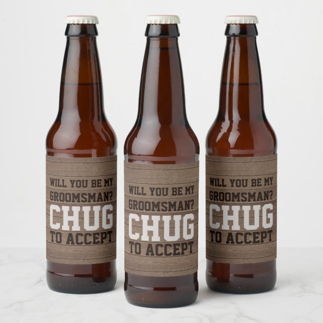 Groomsman Proposal Chug to Accept Rustic Faux Wood Beer Bottle Label (Bottles)