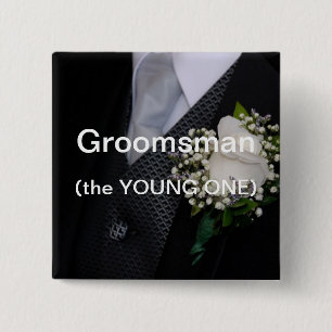 Groomsman The Young One 15 Cm Square Badge