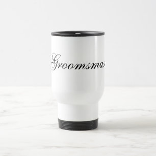 Groomsman Travel Mug