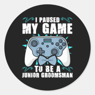Groomsman Video Gamer Junior Groomsmen Paused My G Classic Round Sticker