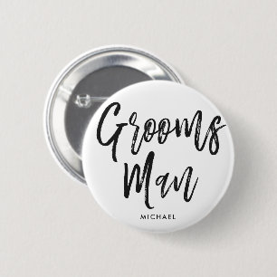 Groomsmen Black Script Style Custom Wedding 6 Cm Round Badge