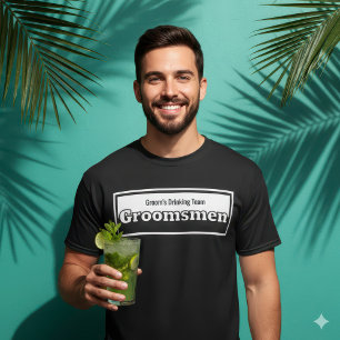 Groomsmen Groom's Drinking Team Humourous Bachelor T-Shirt