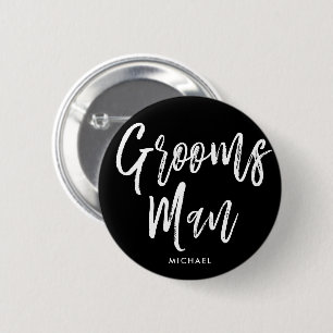 Groomsmen   Script Style Custom Wedding 6 Cm Round Badge