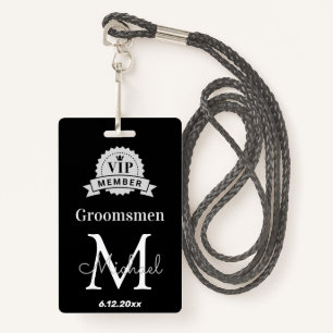groomsmen vip member, bachelor party favour ID badge