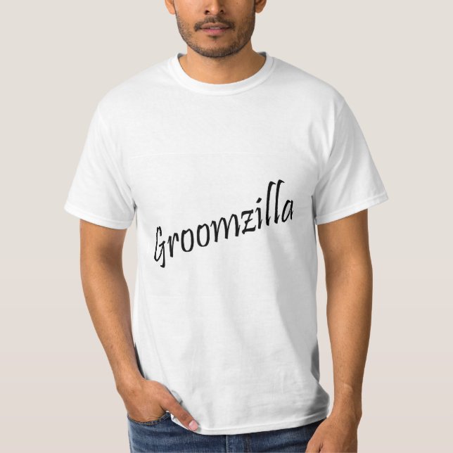 Groomzilla (Blk) T-Shirt (Front)