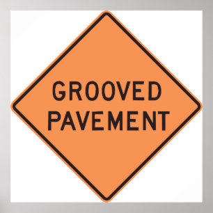 Grooved Pavement Road Sign