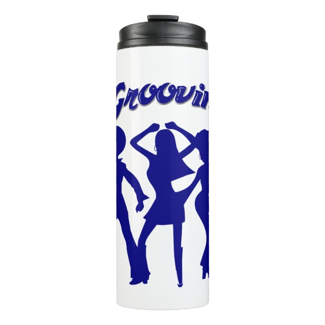 Groovin' Thermal Tumbler (Front)