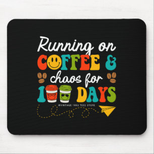 Groovy 100 Days Of Coffee And Chaos Teacher 100 Da Mouse Mat