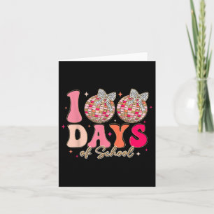 Groovy 100 Days Of School Coquette Bow 100th Day O Card