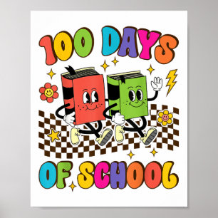 Groovy 100 Days Of School Kids 100th Day Of School Poster