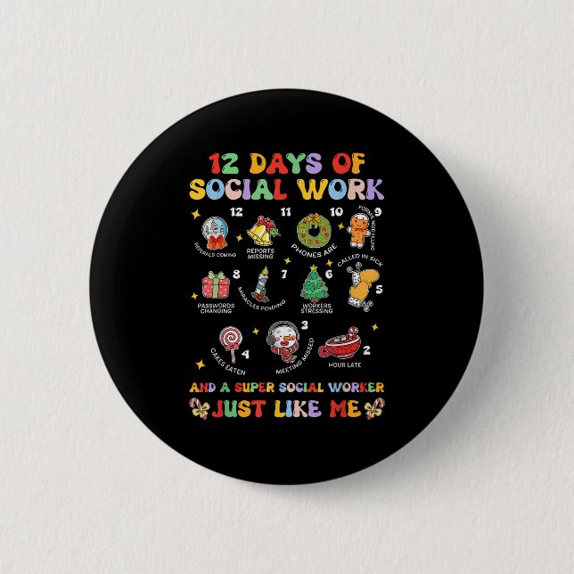 Groovy 12 Days Of Social Work Christmas School Soc 6 Cm Round Badge (Front)