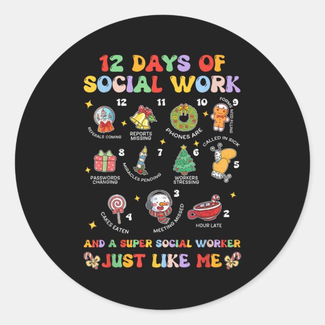 Groovy 12 Days Of Social Work Christmas School Soc Classic Round Sticker (Front)
