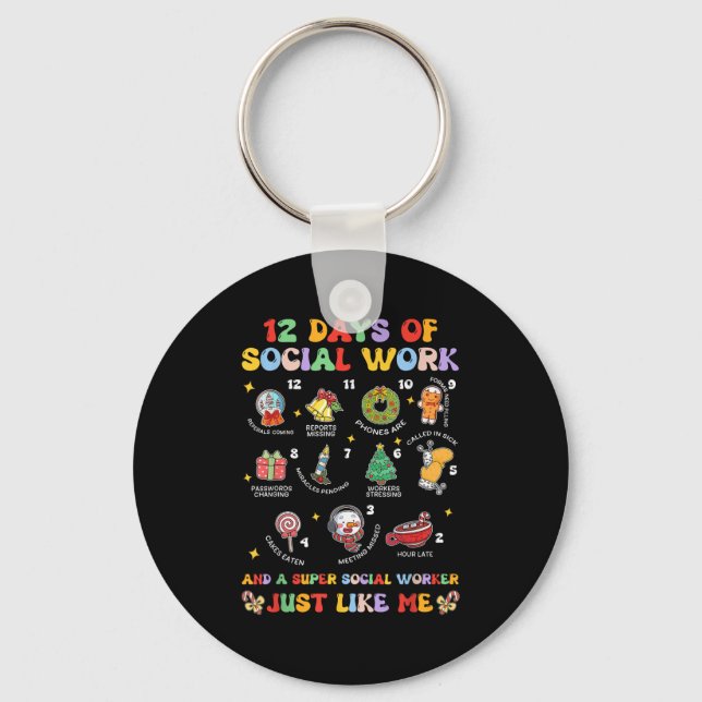 Groovy 12 Days Of Social Work Christmas School Soc Key Ring (Front)