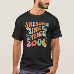 Groovy 16th Birthday Awesome Since September 2006 T-Shirt