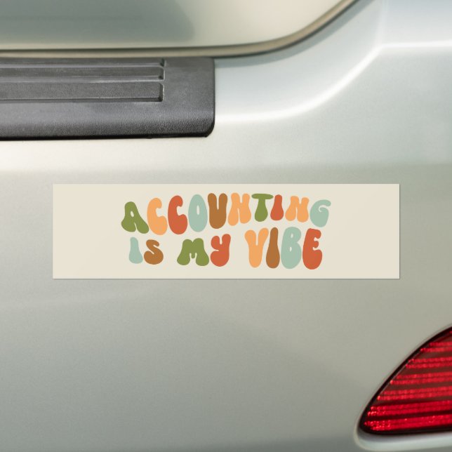 Groovy 1970s Accounting Is My Vibe, Accountant Bumper Sticker (On Car)