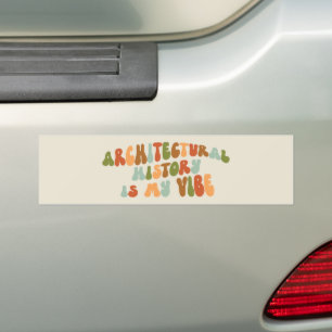Groovy 1970s Art History Is My Vibe, Art Historian Bumper Sticker
