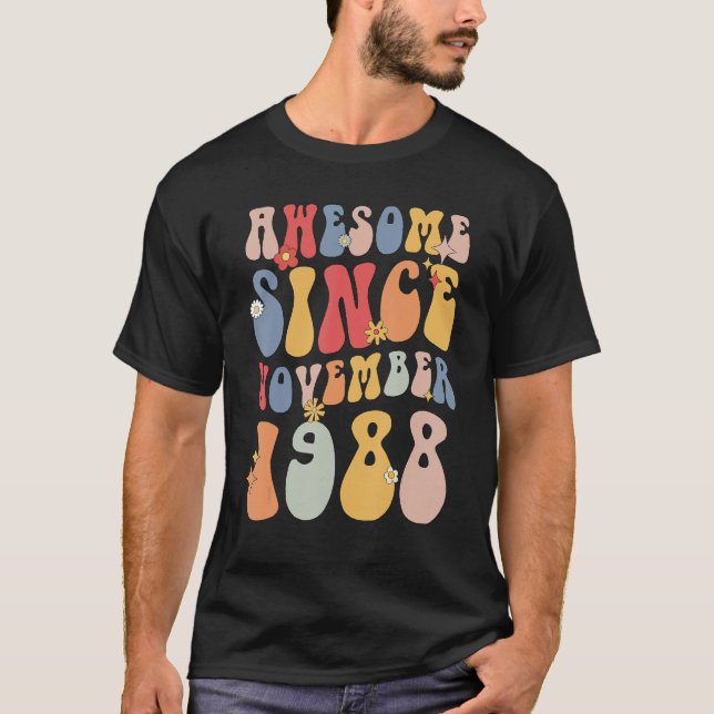 Groovy 1988 Awesome Since November Retro  34th T-Shirt (Front)