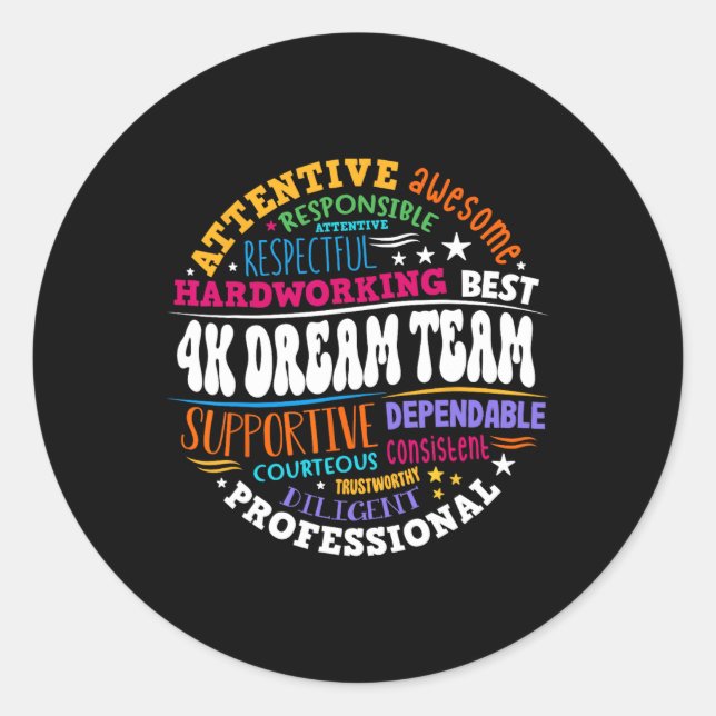Groovy 4k Dream Team Teacher Kindergarten Kinder E Classic Round Sticker (Front)