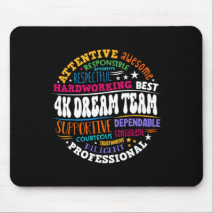 Groovy 4k Dream Team Teacher Kindergarten Kinder E Mouse Mat