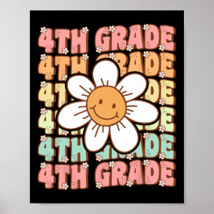 Groovy 4th Grade Back To School First Day of Fourt Poster