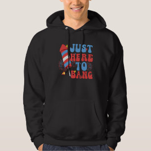 Groovy 4th Of July Just Here to Bang Fireworks Men Hoodie